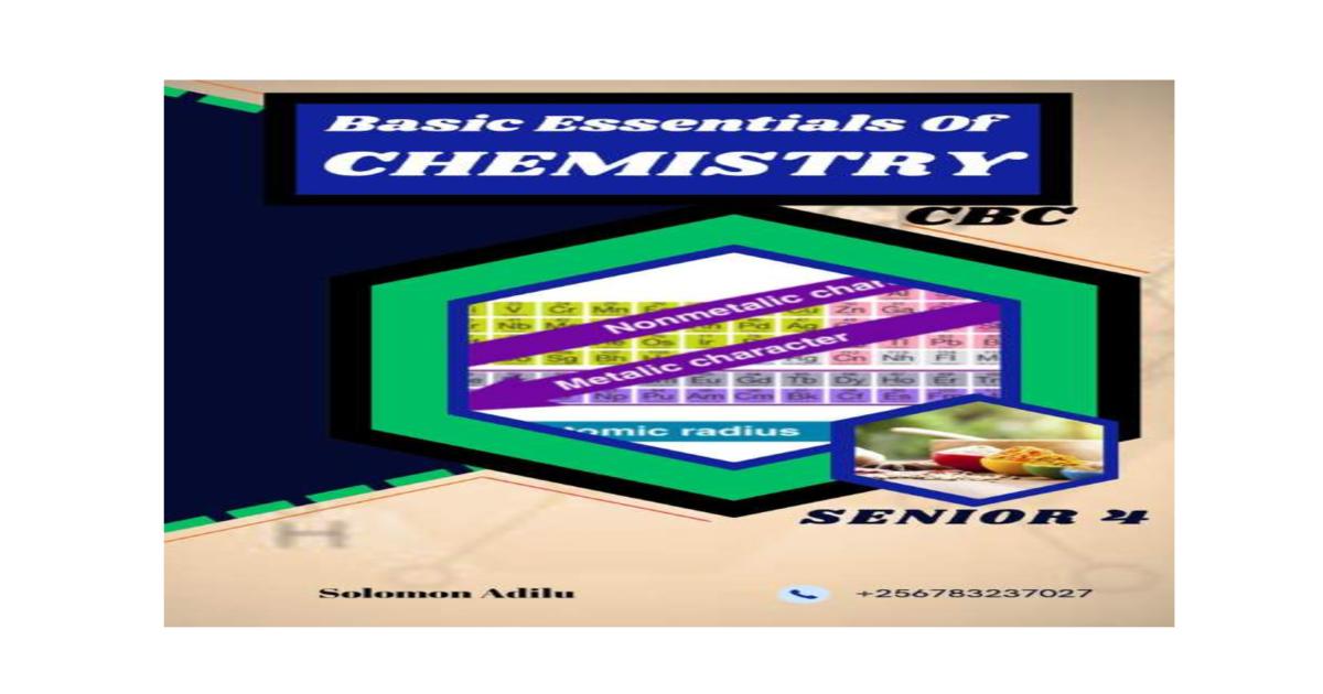 Basic Essentials of Chemistry S4 Notes