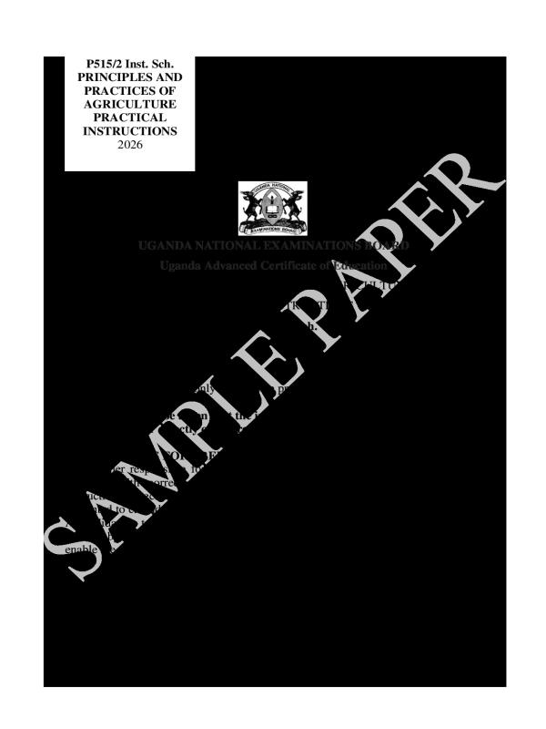 UACE Principles and Practices of Agriculture (P515/2) Sample Paper 2026 instructions