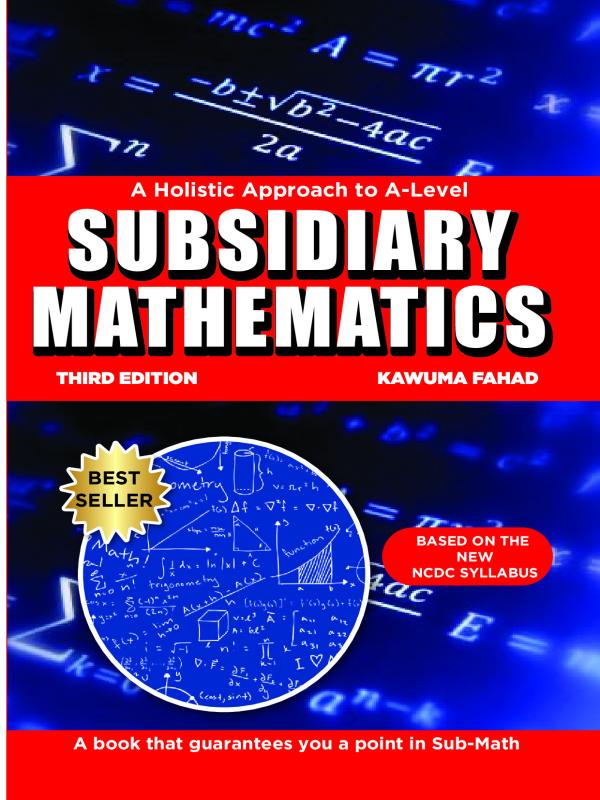 A Level Subsidiary Mathematics Preview (New UNEB Syllabus) by Kawuma Fahad