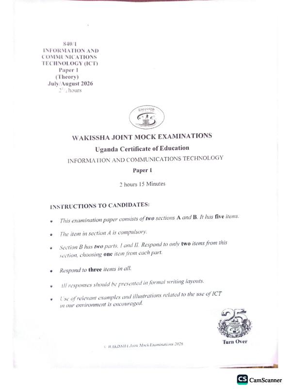 UCE S4 ICT Paper 1 WAKISSHA Joint Mock Examinations 2026