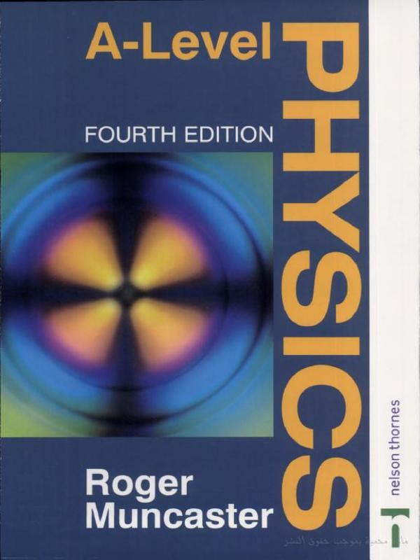 A-Level Physics Textbook by Roger Muncaster (S5 & S6)