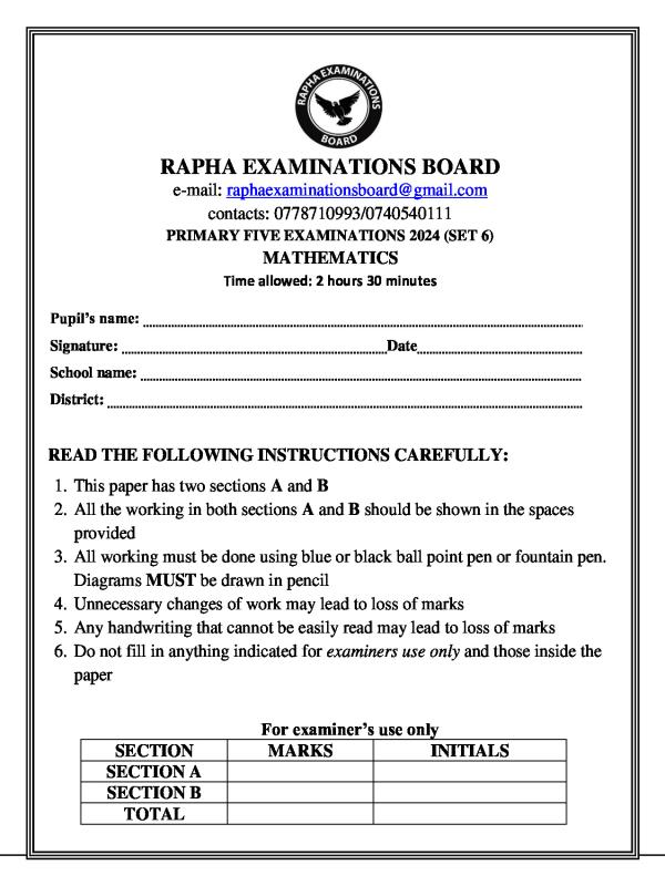 P.5 Mathematics Examination Paper Set 6 2024 - Rapha Examination Board