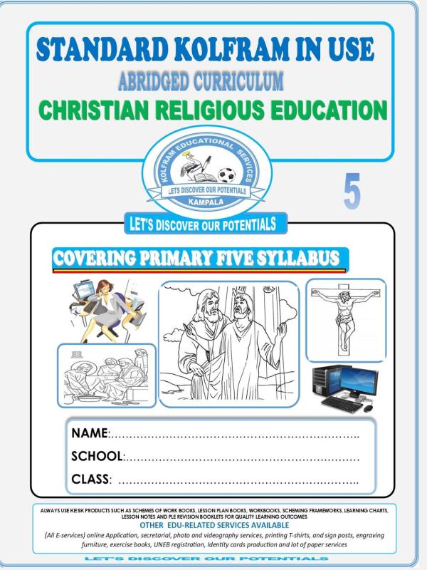 Primary Five (P.5) Christian Religious Education (CRE) Notes - KOLFRAM