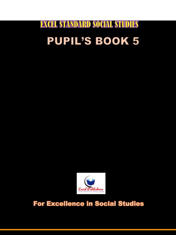 Primary five  (P.5) Social Studies Term 3 Notes - Excell Publishers