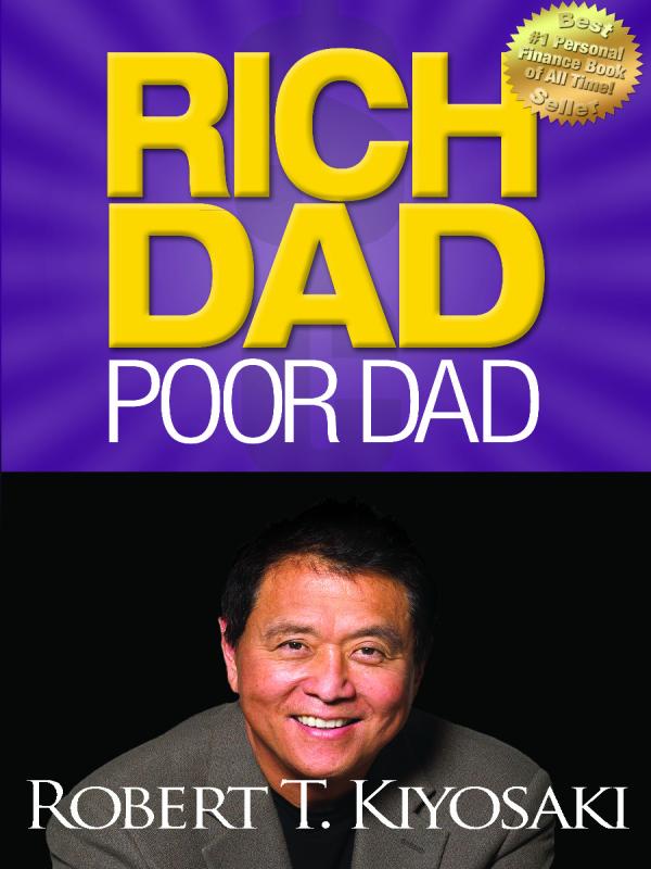 Rich Dad Poor Dad by Robert T Kiyosaki novel